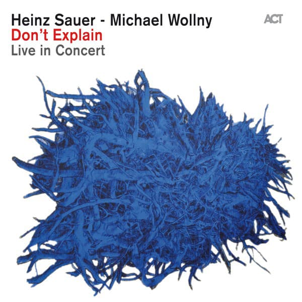 Don't Explain - Heinz Sauer