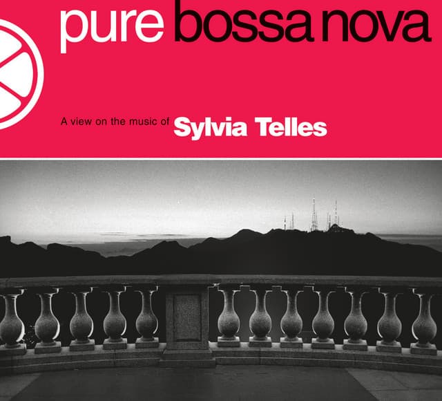 Pure Bossa Nova - Sylvia Telles