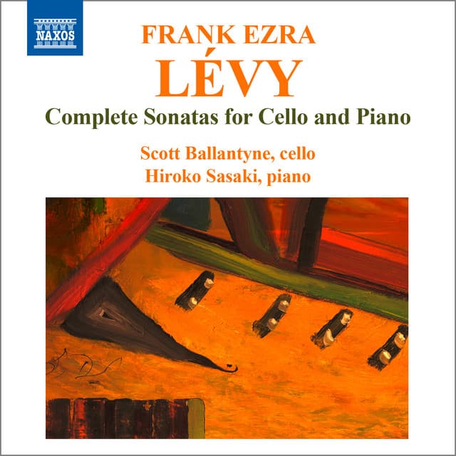 Lévy: Complete Cello Sonatas - Frank Ezra Levy
