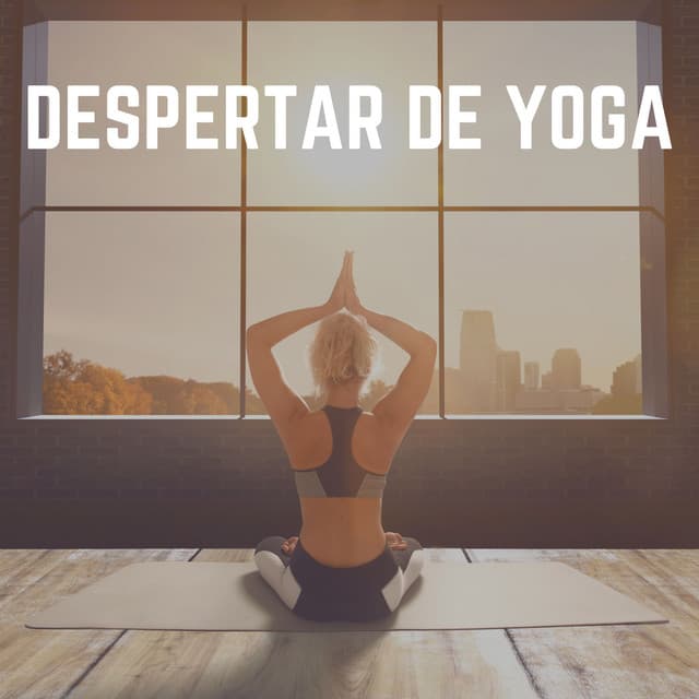 Despertar de Yoga - Música Yoga