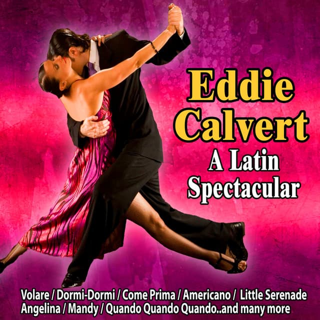 A Latin Spectacular - Eddie Calvert