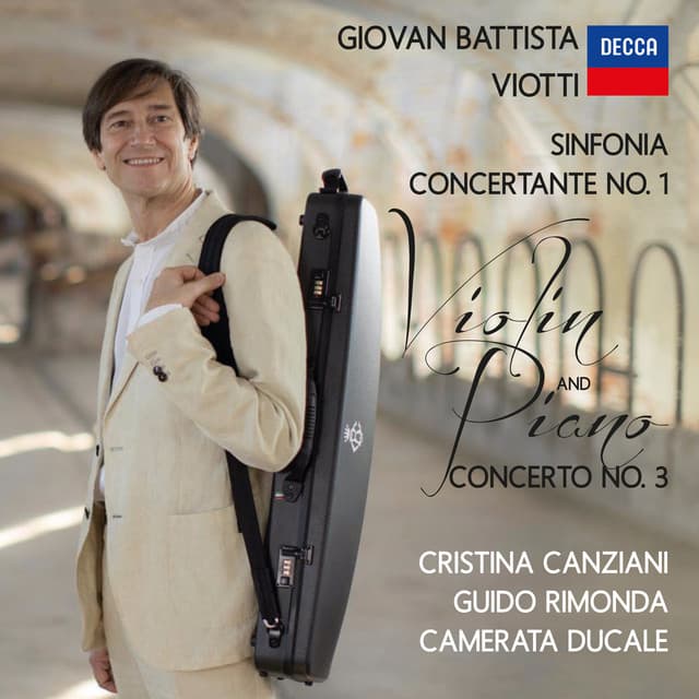 Viotti: Sinfonia Concertante No. 1 - Concerto No. 3 for Violin, Piano and Orchestra - Giovanni Battista Viotti