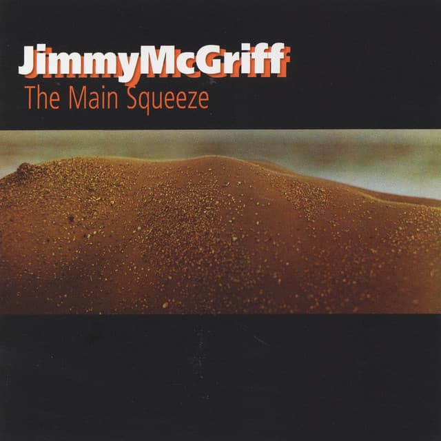 The Main Squeeze - Jimmy McGriff