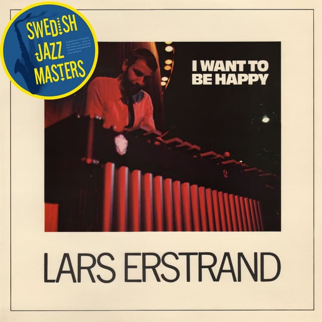 I Want to Be Happy - Lars Erstrand