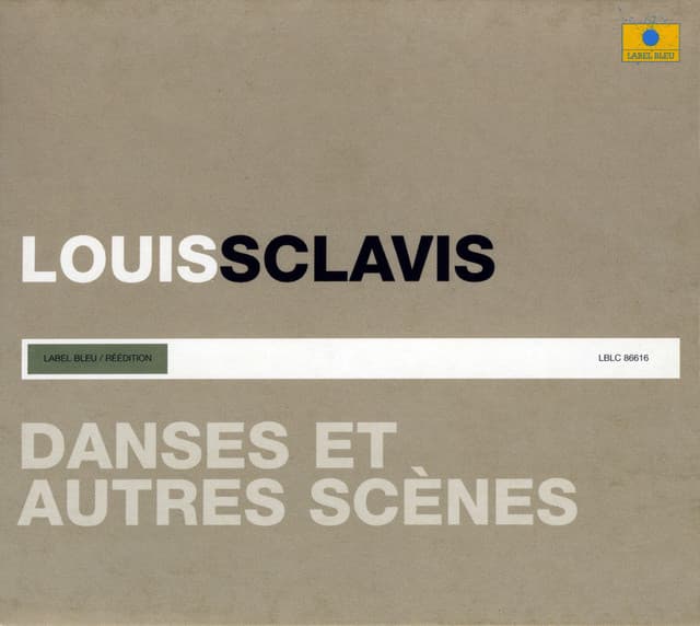 Danses et autres scènes - Louis Sclavis