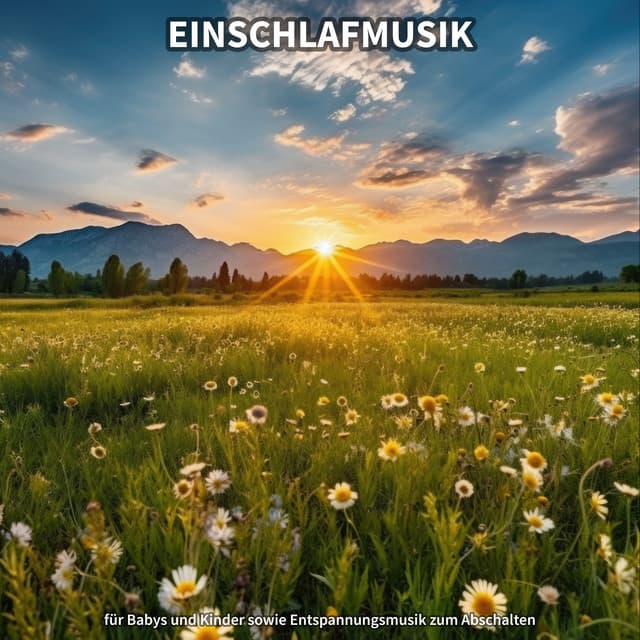 Einschlafmusik für Babys und Kinder sowie Entspannungsmusik zum Abschalten - Entspannungsmusik