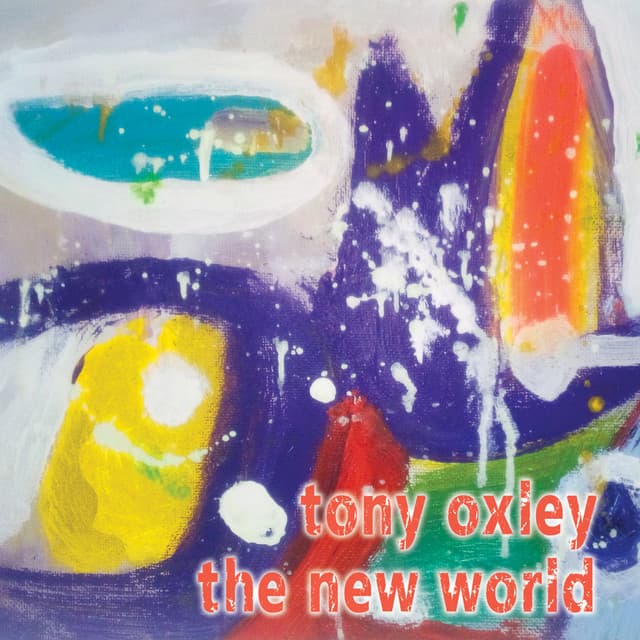 The New World - Tony Oxley