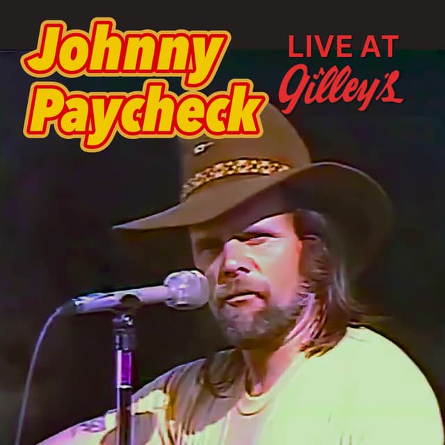 Live at Gilley's - Johnny Paycheck