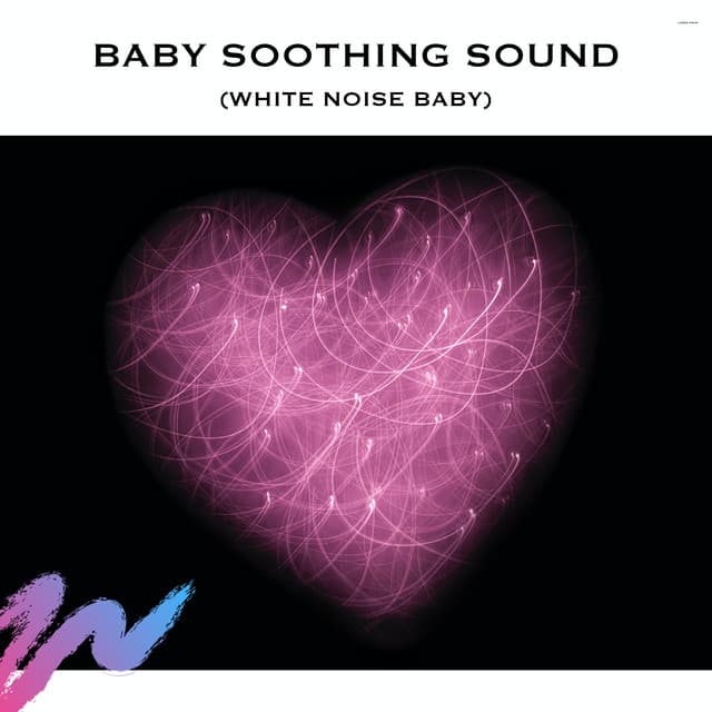 Baby Soothing Sound - Relaxing Radiance