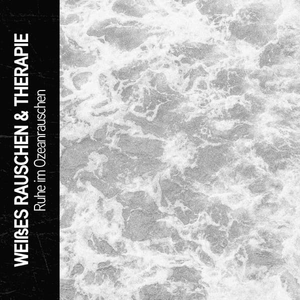 Weißes Rauschen & Therapie: Ruhe im Ozeanrauschen - Ruido Blanco Hart