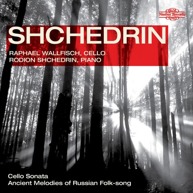 Shchedrin: Music for Cello and Piano - Rodion Shchedrin