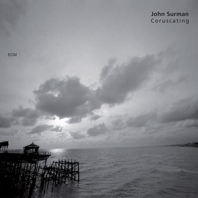 Coruscating - John Surman