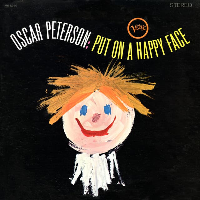 Put On A Happy Face - Oscar Peterson Trio