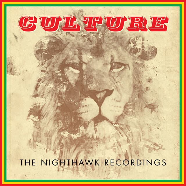 The Nighthawk Recordings - Culture