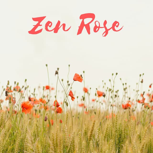 Zen Rose - Nature Noise