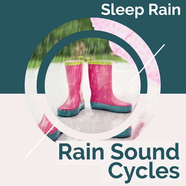 Rain Sound Cycles - Sleep Rain