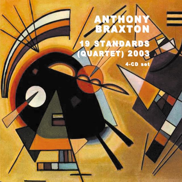 19 Standards  2003 - Anthony Braxton
