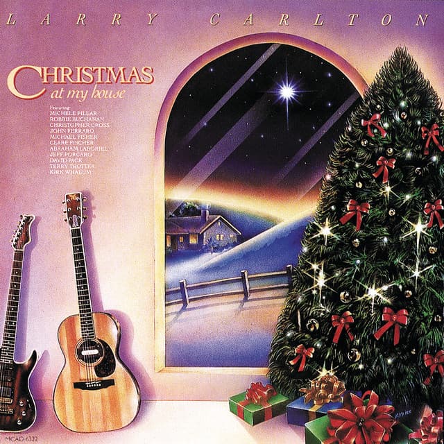 Christmas At My House - Larry Carlton