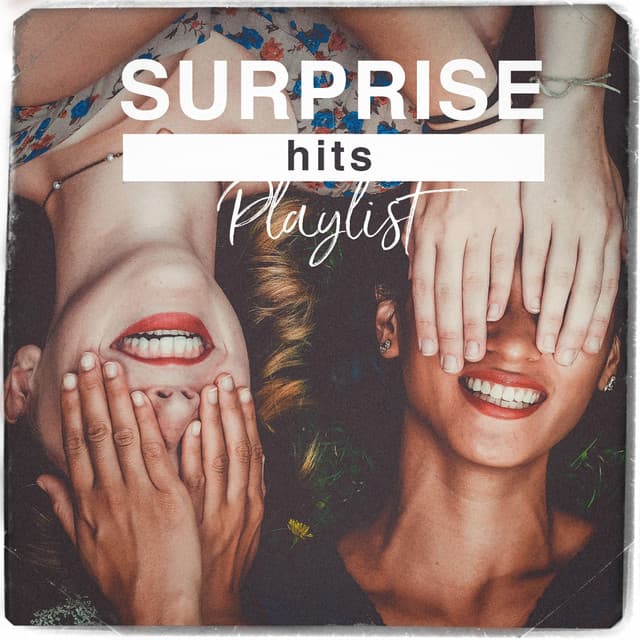 Surprise Hits Playlist - Absolute Smash Hits