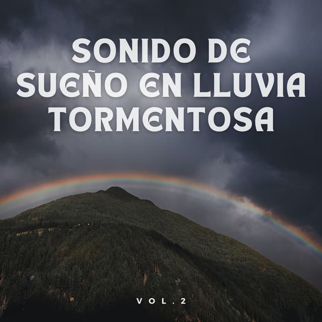 Sonido De Sueño En Lluvia Tormentosa Vol. 2 - Tormentas bálticas