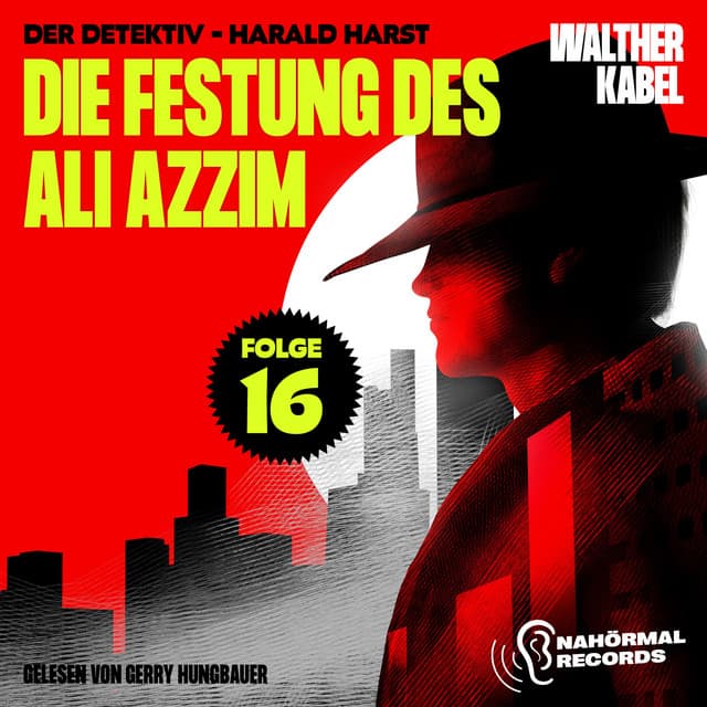 Die Festung des Ali Azzim - Der Detektiv-Harald Harst