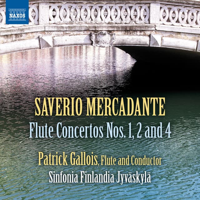 Mercadante: Flute Concertos Nos. 1, 2 & 4 - Saverio Mercadante