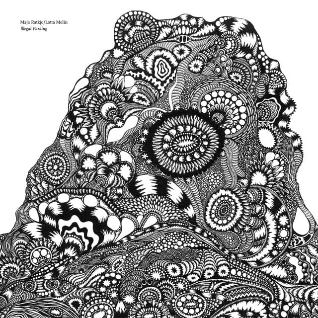 Illegal Parking - Maja Ratkje