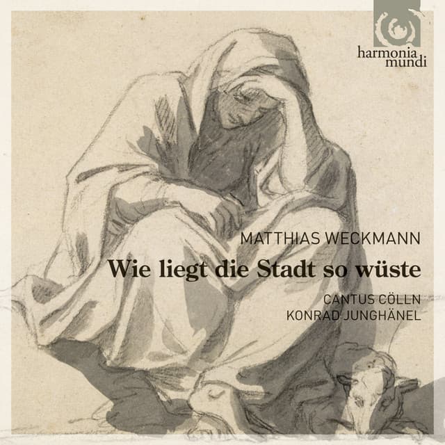 Weckmann: Wie liegt die Stadt so wüste - Matthias Weckmann