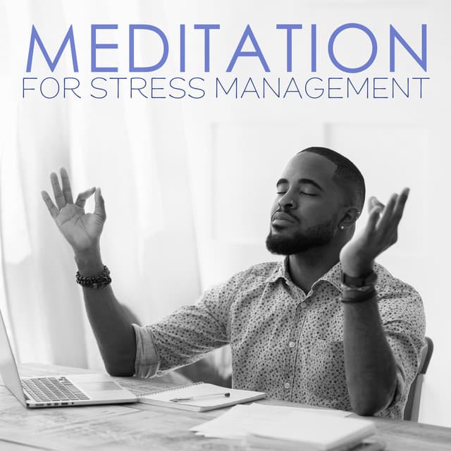 Meditation for Stress Management - Relieving Stress Music Collection