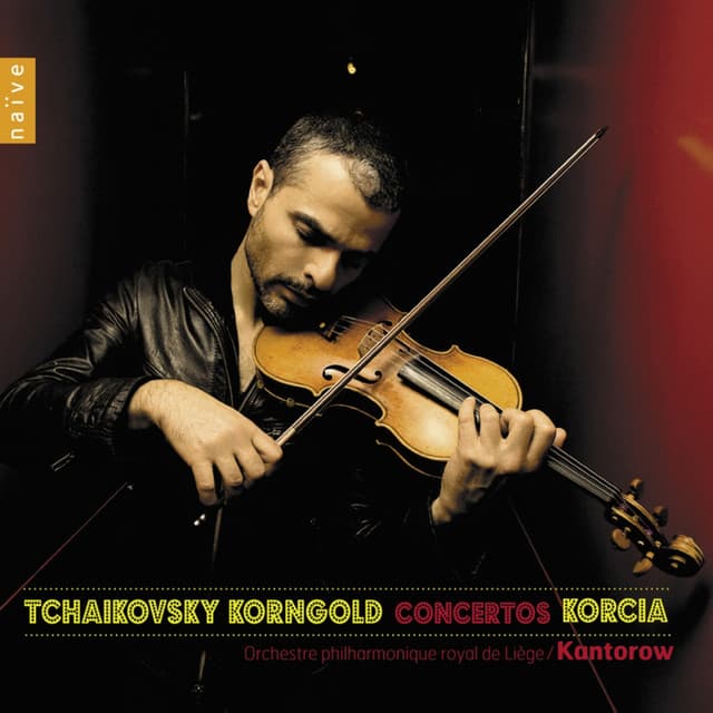 Korngold & Tchaïkovski: Concertos - Laurent Korcia