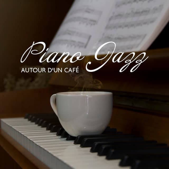 Piano Jazz autour d'un café : 15 morceaux à écouter en sirotant un café - Piano bar musique masters