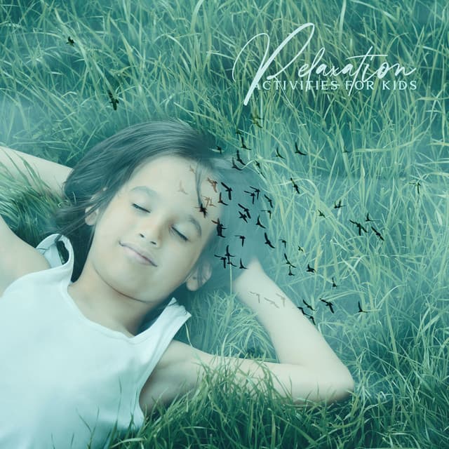 Relaxation Activities for Kids: Calm World for Children's Music Therapy - Kids Yoga Music Collection