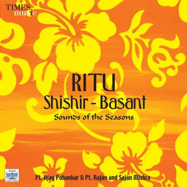 Ritu Shishir Basant - Ajay Pohankar