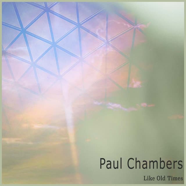 Like Old Times - Paul Chambers