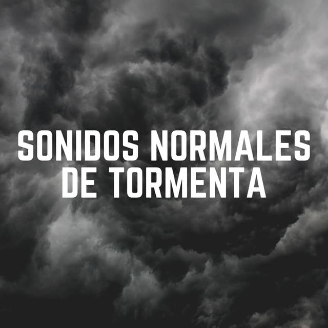 Sonidos Normales de Tormenta - Tromentas Naturales