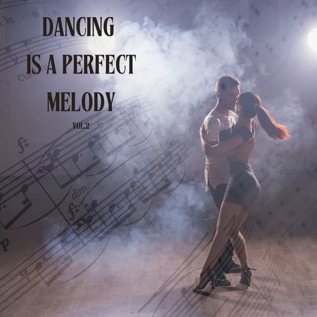 Dancing is a Perfect Melody vol.2 - I Musici