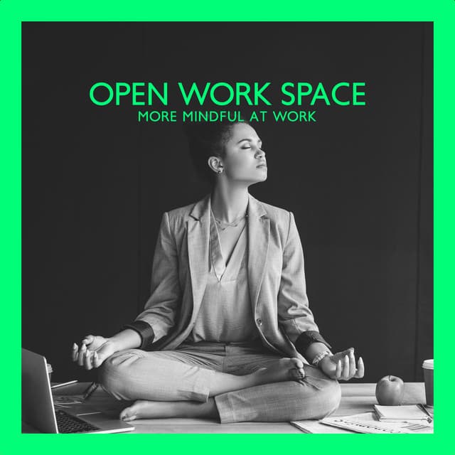 Open Work Space - Relaxing Office Music Collection