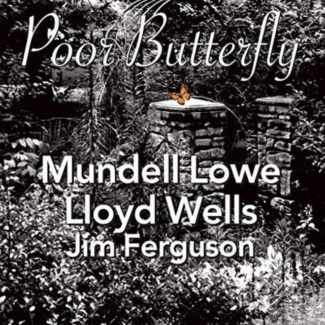 Poor Butterfly - Mundell Lowe