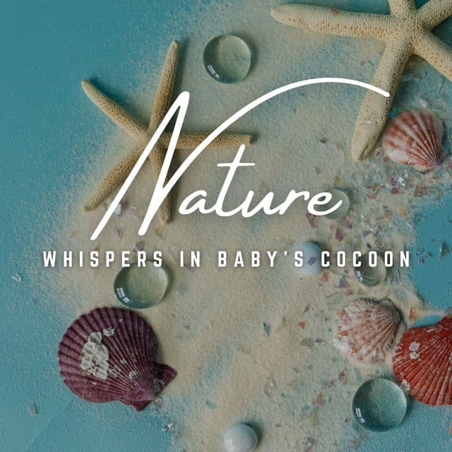 Cocooned in Calm: Baby's Oasis - Baby to Calm