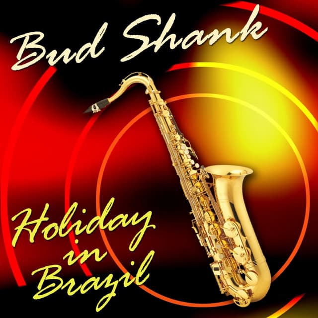Holiday In Brazil - Bud Shank