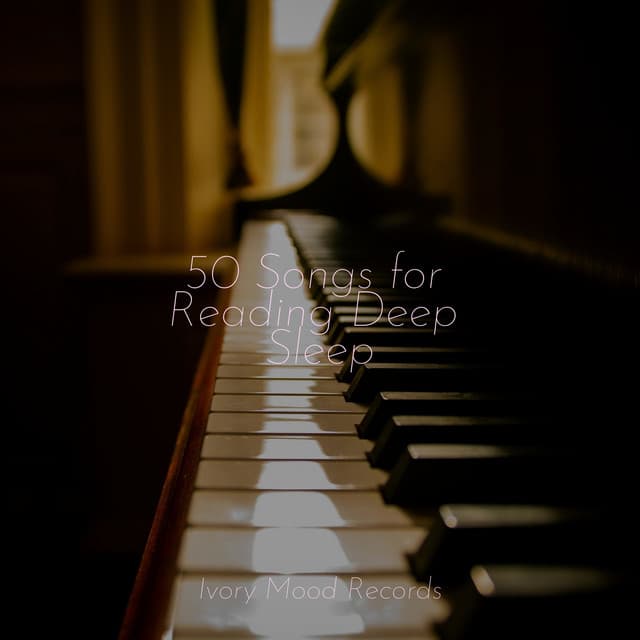50 Songs for Reading Deep Sleep - Relaxing Instrumental Jazz Academy