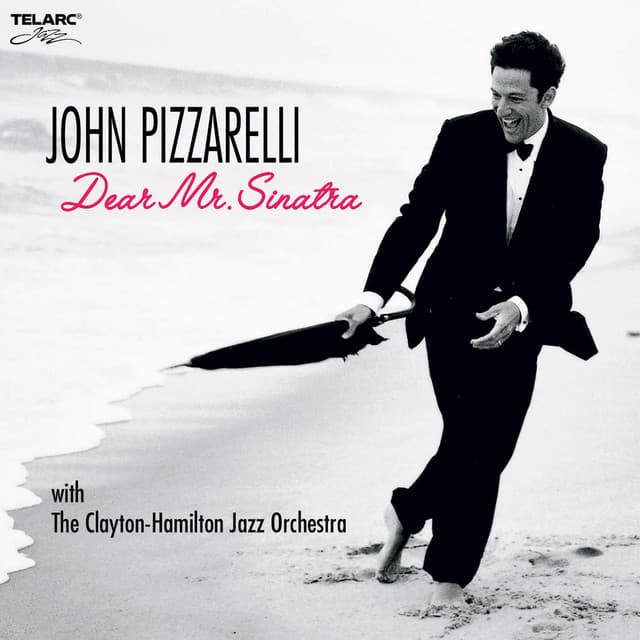 Dear Mr. Sinatra - John Pizzarelli