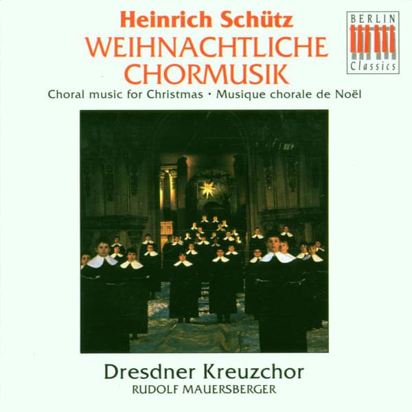 Schütz: Choral music for Christmas - Heinrich Schütz