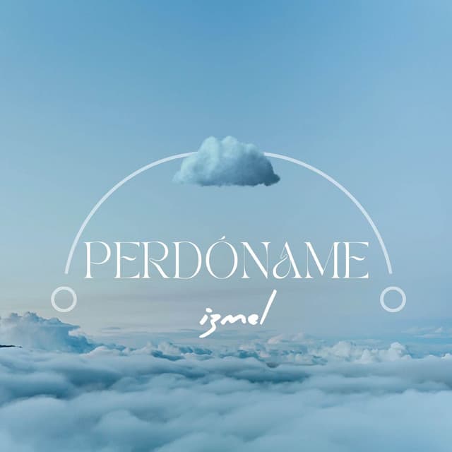 Perdóname - izmel