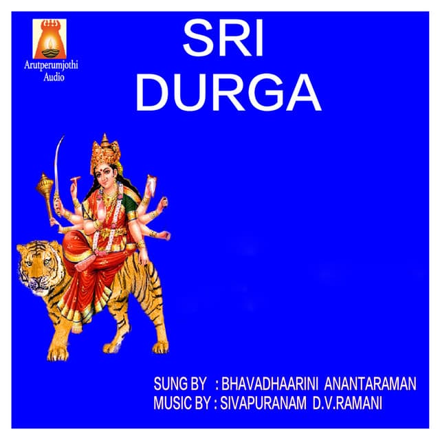 Sri Durga - Bhavadhaarini Anantaraman