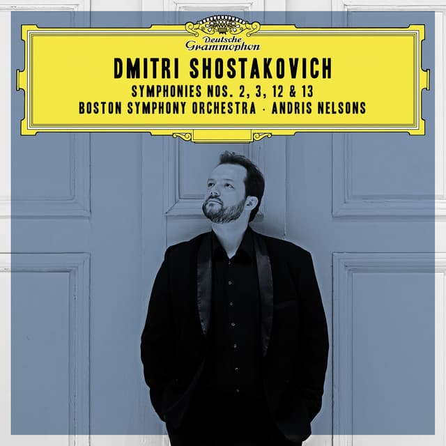 Shostakovich: Symphonies Nos. 2, 3, 12 & 13 - Dmitri Shostakovich