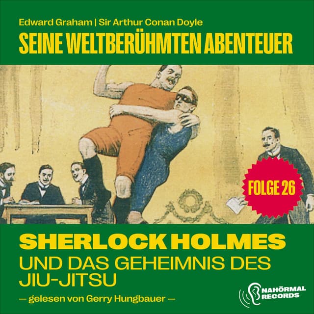 Sherlock Holmes und das Geheimnis des Jiu-Jitsu - Sherlock Holmes - Seine weltberühmten Abenteuer