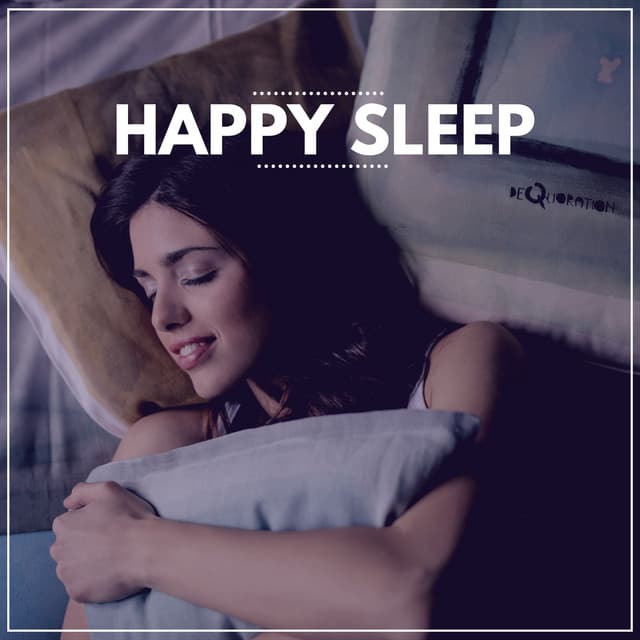 Happy Sleep - Back 2 Sleep