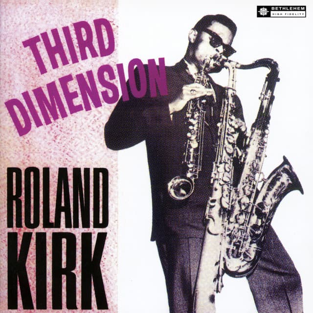 Third Dimension - Rahsaan Roland Kirk