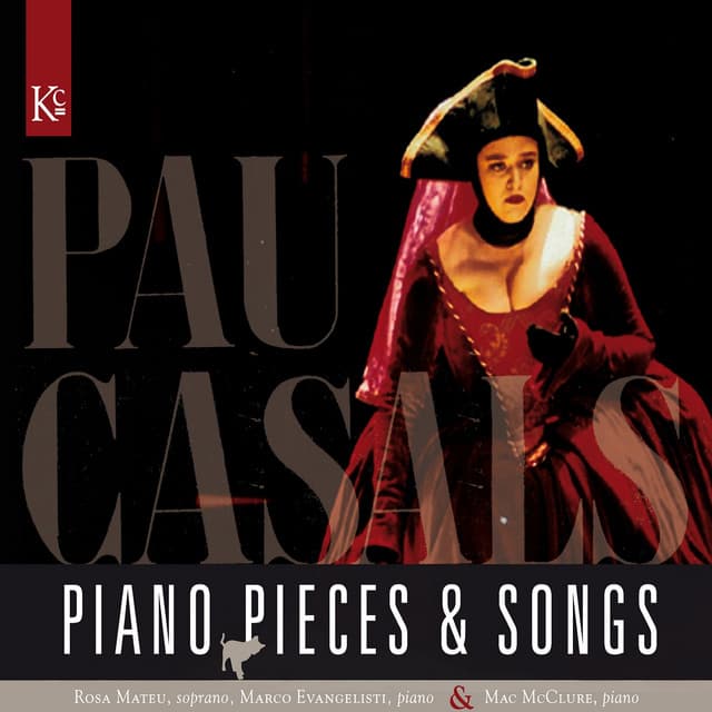 Piano pieces & Songs - Pau Casals